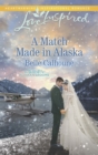 Image for A match made in Alaska : 3