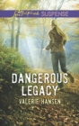 Image for Dangerous legacy