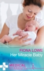 Image for Her miracle baby