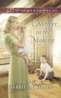 Image for A mother in the making
