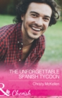 Image for The unforgettable Spanish tycoon