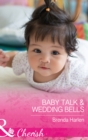 Image for Baby talk and wedding bells