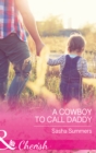 Image for A cowboy to call daddy : 4