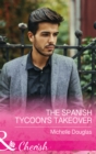 Image for The Spanish tycoon&#39;s takeover