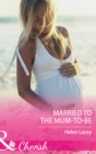Image for Married to the mom-to-be