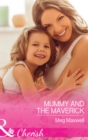 Image for Mummy and the maverick
