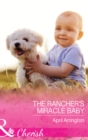 Image for The rancher&#39;s miracle baby