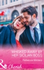Image for Whisked away by her Sicilian boss