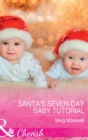 Image for Santa&#39;s seven-day baby tutorial