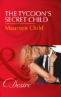 Image for The tycoon&#39;s secret child