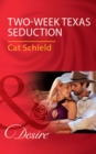 Image for Two-week Texas seduction