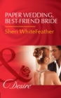 Image for Paper wedding, best-friend bride : 3