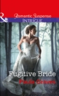 Image for Fugitive bride