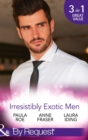Image for Irresistibly exotic men.