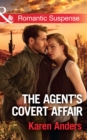 Image for The agent&#39;s covert affair