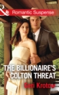 Image for The billionaire&#39;s Colton threat