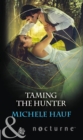 Image for Taming the hunter