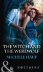 Image for The witch and the werewolf : 3