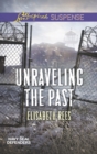 Image for Unraveling the past