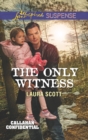Image for The only witness : 2