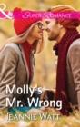 Image for Molly&#39;s mr. wrong
