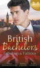 Image for British bachelors - fabulous and famous