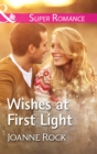 Image for Wishes at first light