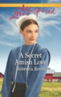 Image for A secret Amish love