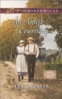 Image for An Amish courtship
