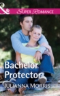 Image for Bachelor protector