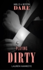 Image for Playing dirty