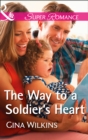 Image for The way to a soldier&#39;s heart