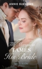 Image for The marquess tames his bride