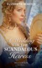 Image for A wedding for the scandalous heiress