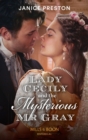 Image for Lady Cecily and the mysterious Mr Gray