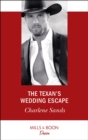 Image for The Texan&#39;s wedding escape