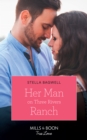Image for Her man on Three Rivers Ranch