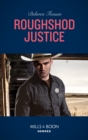 Image for Roughshod justice : 4