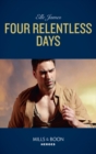 Image for Four relentless days