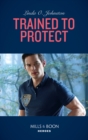Image for Trained to protect