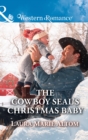 Image for The cowboy SEAL&#39;s Christmas baby