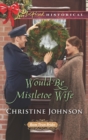 Image for Would-be mistletoe wife