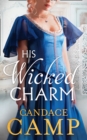 Image for His wicked charm