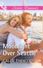 Image for Moonlight over Seattle