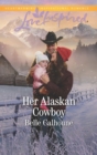Image for Her Alaskan cowboy