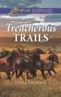 Image for Treacherous trails