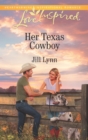 Image for Her Texas cowboy