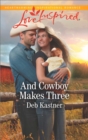 Image for And cowboy makes three