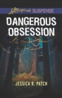 Image for Dangerous obsession : 3