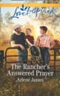 Image for The rancher&#39;s answered prayer